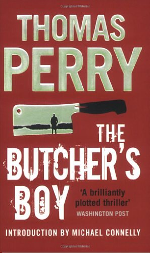 Cover Art for 9781847240903, The Butcher's Boy by Thomas Perry