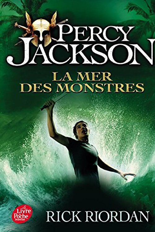 Cover Art for 9782019109967, Percy Jackson 2/La mer des monstres by Rick Riordan