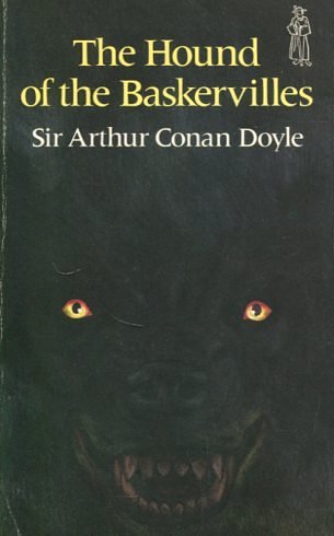 Cover Art for 9780460012539, The Hound of the Baskervilles by Sir Arthur Conan Doyle