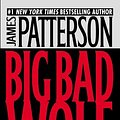 Cover Art for 9780446614313, The Big Bad Wolf by James Patterson