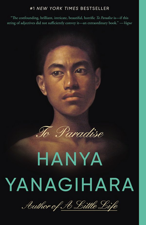 Cover Art for 9780593315651, To Paradise by Hanya Yanagihara