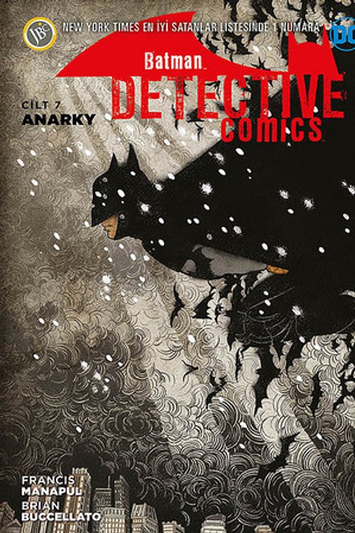 Cover Art for 9786059155687, Batman - Dedektif Hikayeleri Cilt 7: Anarky by Francis Manapul, Brian Buccellato, Benjamin Percy