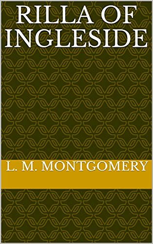 Cover Art for B084JGZQPG, Rilla of Ingleside by L. M. Montgomery