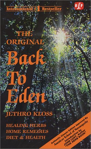 Cover Art for 9780879040000, Back to Eden by Jethro Kloss