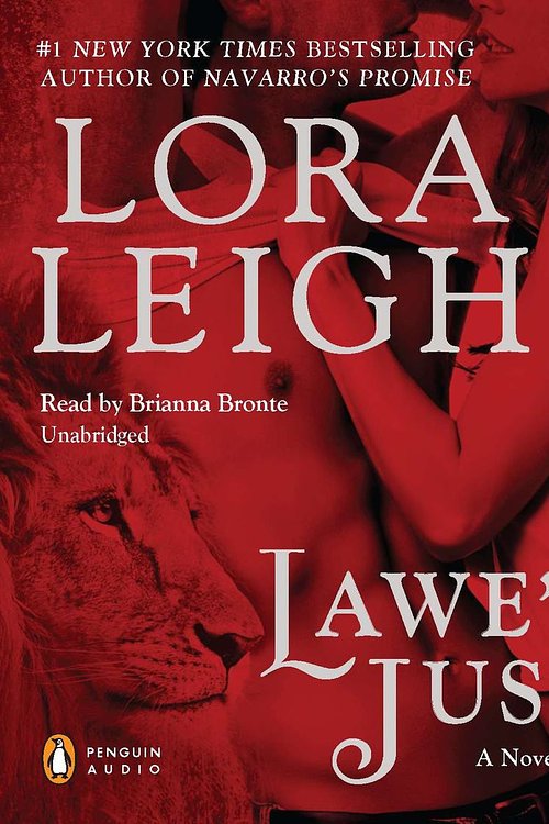 Cover Art for 9781101523209, Lawe’s Justice (PLDL) by Lora Leigh