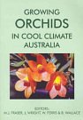 Cover Art for 9780646445946, Growing Orchids in Cool Climate Australia by M.J. Fraser, J. Wright