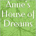 Cover Art for B088FVXYJ4, Anne's House of Dreams by L. M. Montgomery