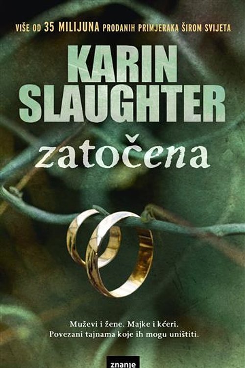 Cover Art for 9789533438276, Zatočena by Karin Slaughter