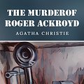 Cover Art for 9780486848723, The Murder of Roger Ackroyd by Agatha Christie