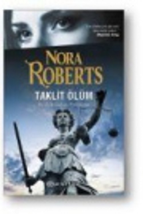 Cover Art for 9786051731834, Taklit Ölüm: Bir Eve Dallas Polisiyesi by Nora Roberts