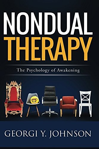 Cover Art for 9781912517008, Nondual TherapyThe Psychology of Awakening by Georgi Y. Johnson