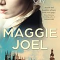 Cover Art for 9781760872229, The Unforgiving City by Maggie Joel