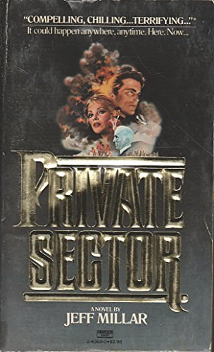 Cover Art for 9780449243688, Private Sector by Jeff Millar