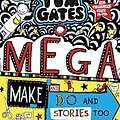 Cover Art for B07PP7THJF, Tom Gates: Mega Make and Do (and Stories Too!) by Liz Pichon