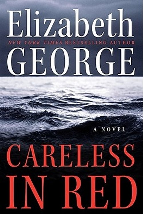 Cover Art for 9780061160875, Careless in Red by Elizabeth George