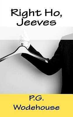 Cover Art for 9789810890018, Right Ho, Jeeves by P G Wodehouse