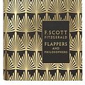 Cover Art for 9780141194103, Flappers and Philosophers: The Collected Short Stories of F. Scott Fitzgerald by F. Scott Fitzgerald