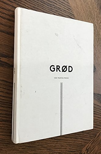Cover Art for 9788799802807, Grød (Danish for "Porridge") by Lasse Skjenning Andersen