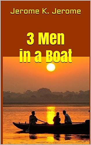 Cover Art for B08MDZXV5X, 3 Men in a Boat by Jerome K. Jerome