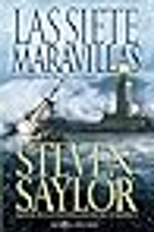 Cover Art for 9788490600917, Las siete maravillas by Steven Saylor