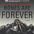 Cover Art for 9780606320771, Bones Are Forever by Kathy Reichs