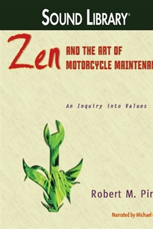 Cover Art for 9780792746065, Zen and the Art of Motorcycle Maintenance: An Inquiry Into Values by Robert M. Pirsig