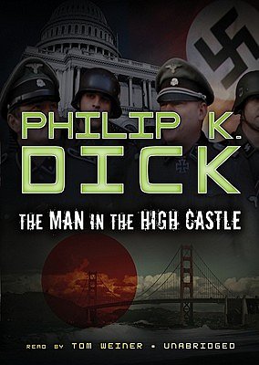 Cover Art for 9781433214547, The Man in the High Castle by Philip K. Dick