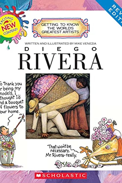 Cover Art for 9780531212615, Diego Rivera (Revised Edition)Getting to Know the World's Greatest Artists (H... by Mike Venezia