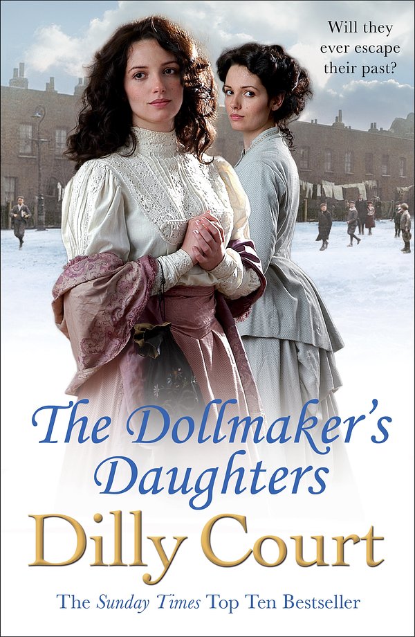 Cover Art for 9781784752521, The Dollmaker's Daughters by Dilly Court