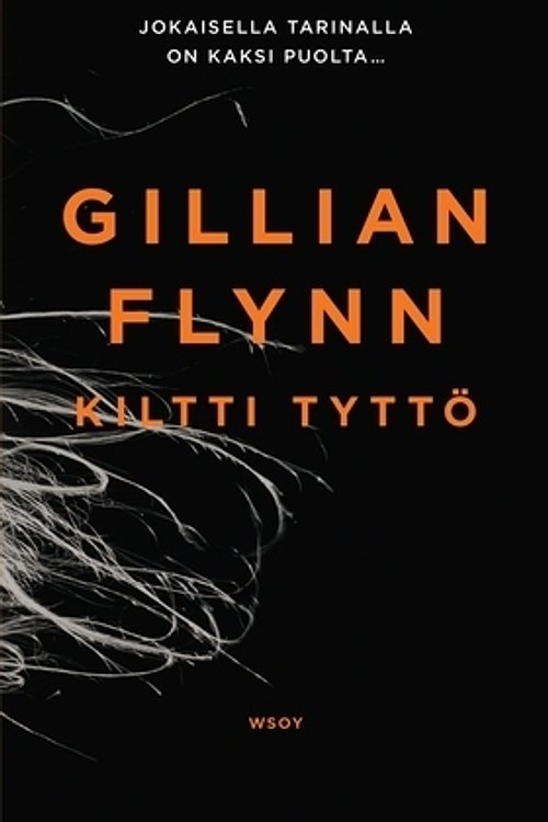 Cover Art for 9789510396834, Kiltti tyttö by Gillian Flynn