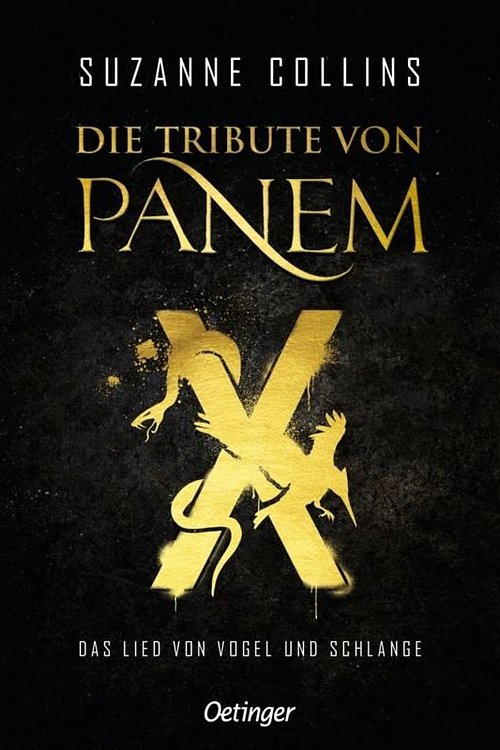 Cover Art for 9783789120022, Die Tribute von Panem X. Das Lied von Vogel und Schlange by Suzanne Collins