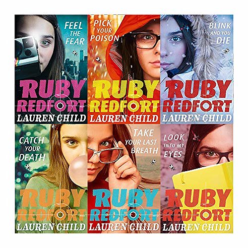 Cover Art for 9780007967032, Lauren Child Ruby Redfort Collection 6 Books Set (Book 1-6) (Pick Your Poison, Look into My Eyes, Take Your Last Breath, Catch Your Death, Feel the Fear, Blink and You Die) by Lauren Child