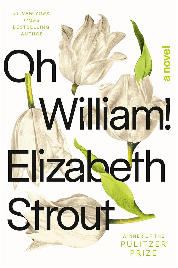 Cover Art for 9780812989434, Oh William! by Elizabeth Strout