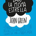 Cover Art for 9781644730034, Bajo La Misma Estrella / The Fault in Our Stars by John Green