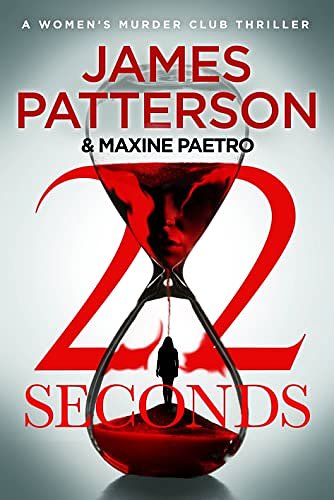 Cover Art for B09BDWKQNY, 22 Seconds by James Patterson, Maxine Paetro