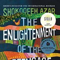 Cover Art for 9781925893939, The Enlightenment of the Greengage Tree by Shokoofeh Azar