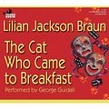 Cover Art for 9781597770842, THE CAT WHO CAME TO BREAKFAST (T by Lilian Jackson Braun