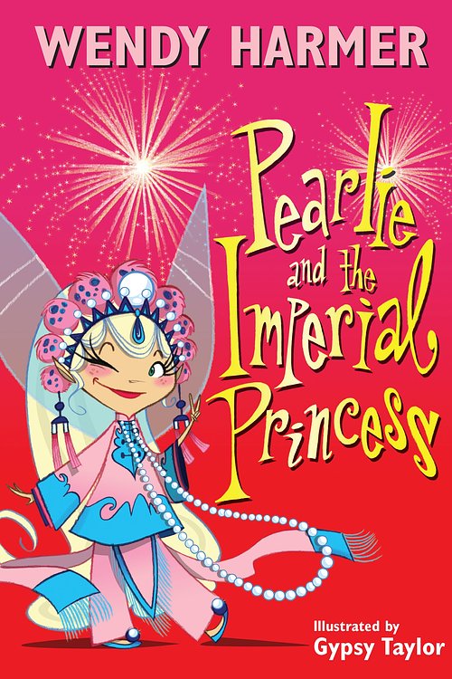 Cover Art for 9780857986283, Pearlie and the Imperial Princess by Wendy Harmer