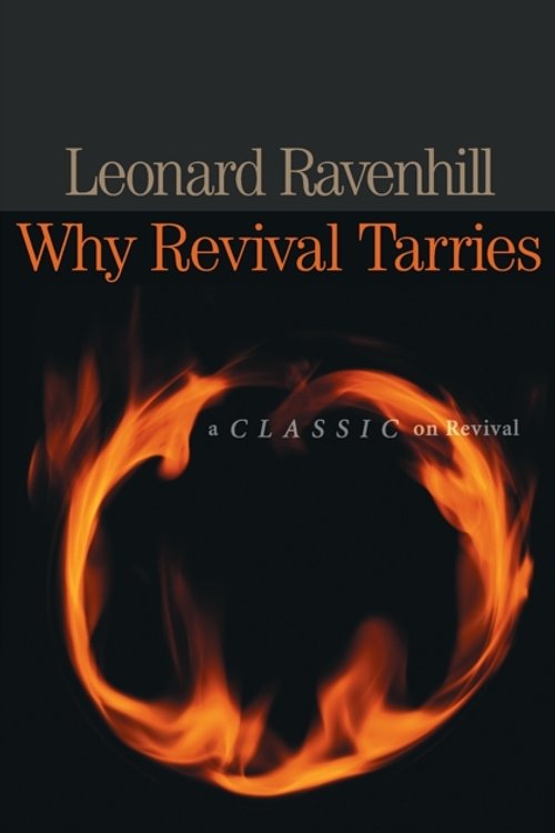 Cover Art for 9780764229053, Why Revival Tarries by Leonard Ravenhill