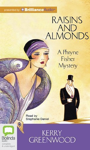 Cover Art for 9781743192689, Raisins and Almonds by Kerry Greenwood