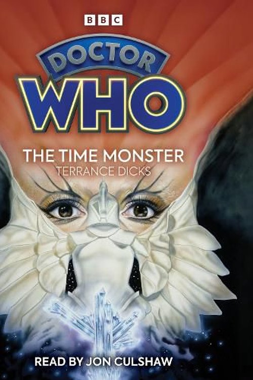 Cover Art for 9781529138702, Doctor Who: The Time Monster: 3rd Doctor Novelisation by Terrance Dicks