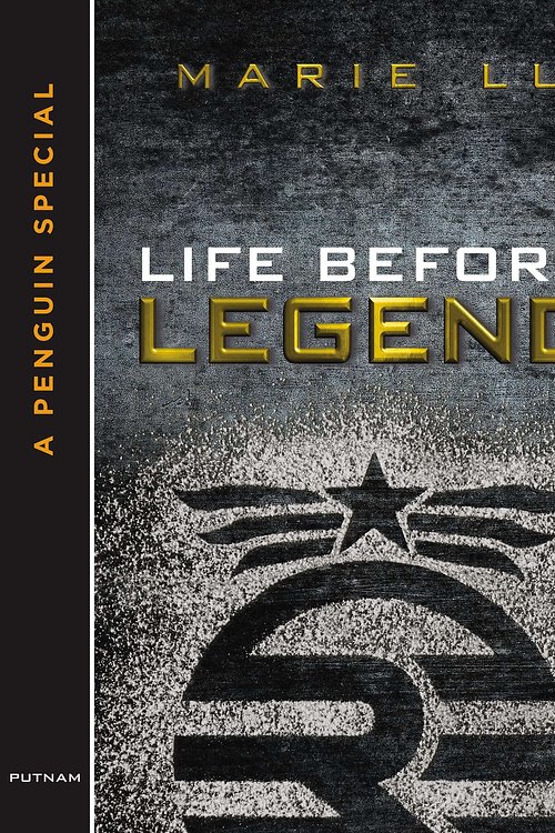Cover Art for 9781101622117, Life Before Legend by Marie Lu