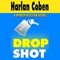 Cover Art for B000FI9NWI, Drop Shot by Harlan Coben