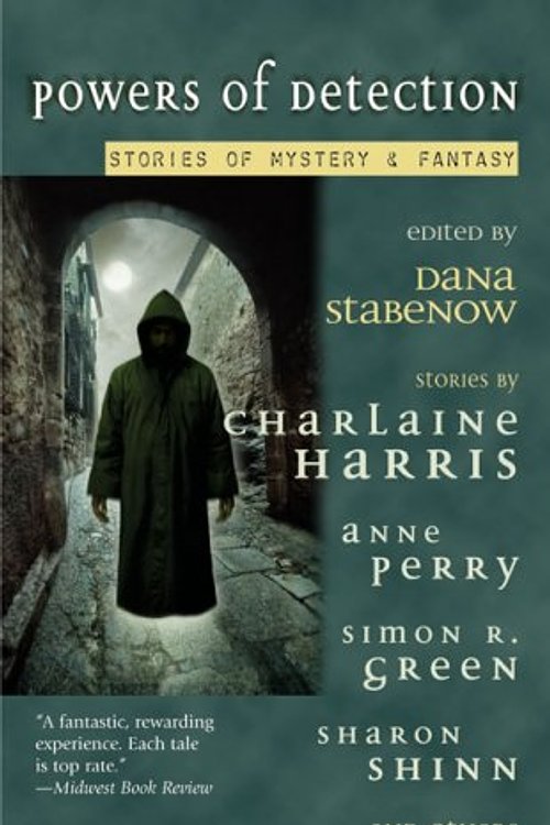 Cover Art for 9780441014644, Powers of Detection: Stories of Mystery  &  Fantasy by Dana Stabenow