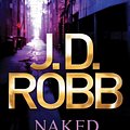 Cover Art for 9780748121755, Naked In Death: 1 by J. D. Robb