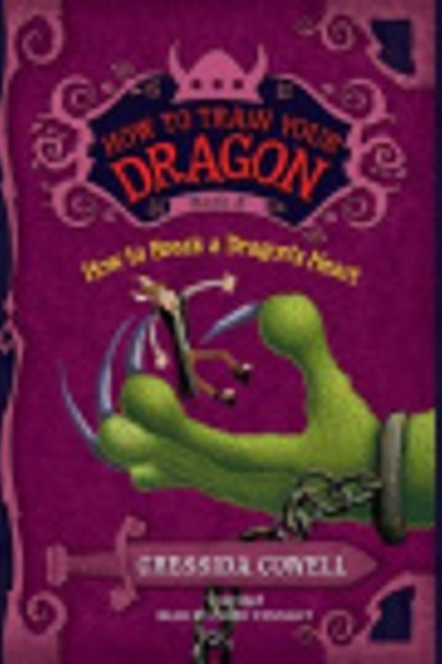 Cover Art for 9781478955986, How to Break a Dragon's Heart by Cressida Cowell
