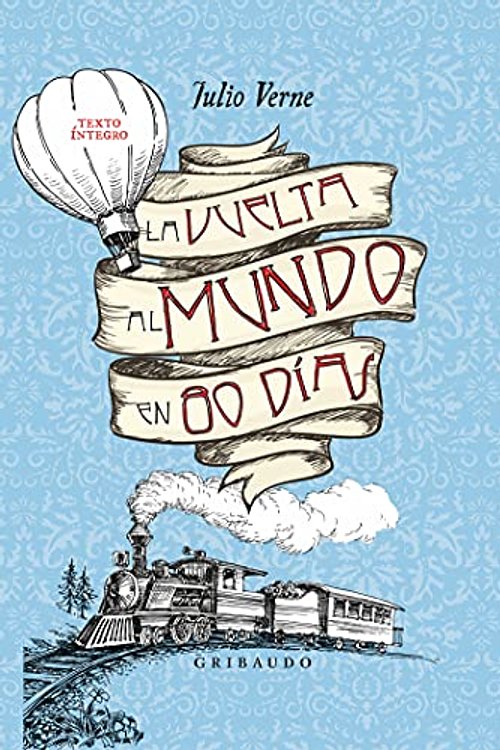 Cover Art for 9788417127916, La vuelta al mundo en 80 días by Julio Verne