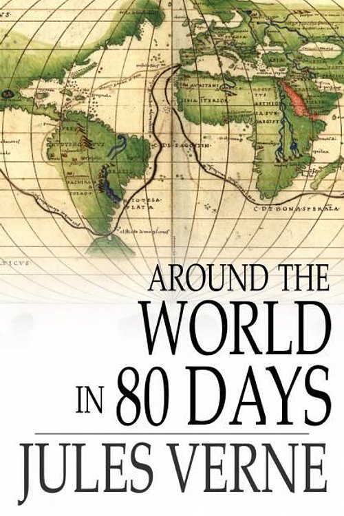 Cover Art for 9781775412403, Around The World In 80 Days by Jules Verne
