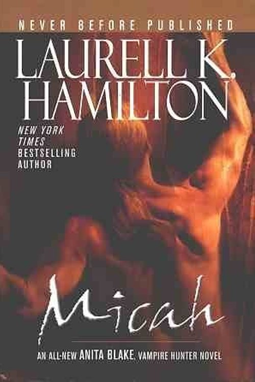 Cover Art for 9780739465479, MICAH by Laurell K. Hamilton
