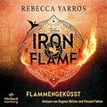 Cover Art for B0CN73QWBR, Iron Flame (German edition): Flammengeküsst 2 by Rebecca Yarros, Michaela Kolodziejcok - Übersetzer, Michelle Gyo, Ulrike Gerstner